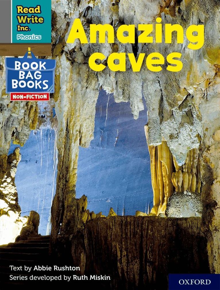 Abbie Rushton - Read Write Inc. Phonics: Amazing caves (Grey Set 7 NF Book Bag Book 6), Häftad