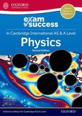 Cambridge International AS & A Level Physics: Exam Success Guide