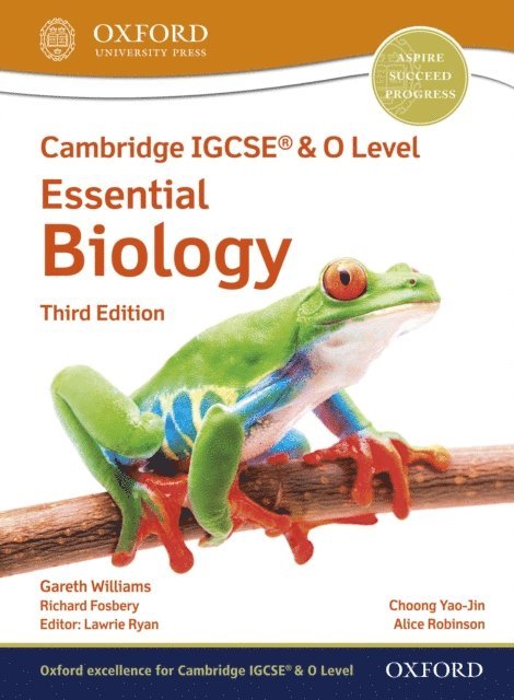 Gareth Williams, Richard Fosbery - Cambridge IGCSEA(R) & O Level Essential Biology: Student Book Third Edition, E-bok