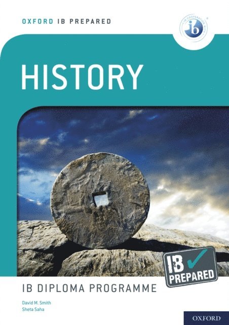 David M. Smith - Oxford IB Prepared: History: IB Diploma Programme, E-bok