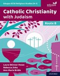 Eduqas GCSE Religious Studies Route B: Catholic Christianity with Judaism