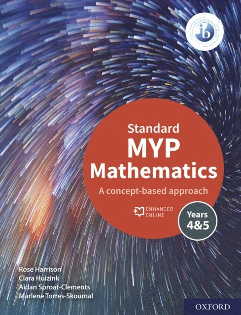 Marlene Torres-Skoumal, Aidan Sproat-Clements, Clara Huizink, Rose Harrison - MYP Mathematics 4&5 Standard, E-bok