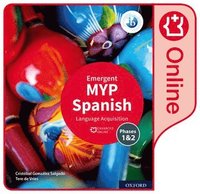 MYP Spanish Language Acquisition (Emergent) Enhanced Online Course Book