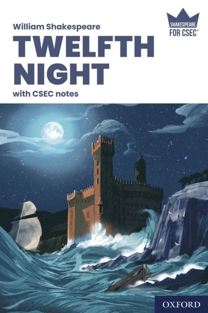 Arlene Kasmally-Dwarika, Simone Gibbs, Carol Clarke - Shakespeare for CSEC: Twelfth Night with CSEC Notes, E-bok