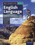 WJEC Eduqas GCSE English Language: Book 2: Assessment preparation for Component 1 and Component 2