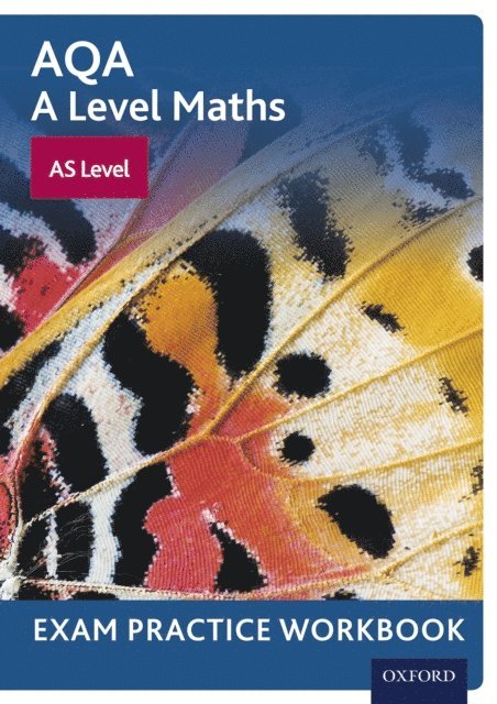 L Bostock, Shaun Procter-Green, Neil Tully, Steve Cavill, Rob Wagner, Paul Hunt - AQA A Level Maths: AS Level Exam Practice Workbook, E-bok