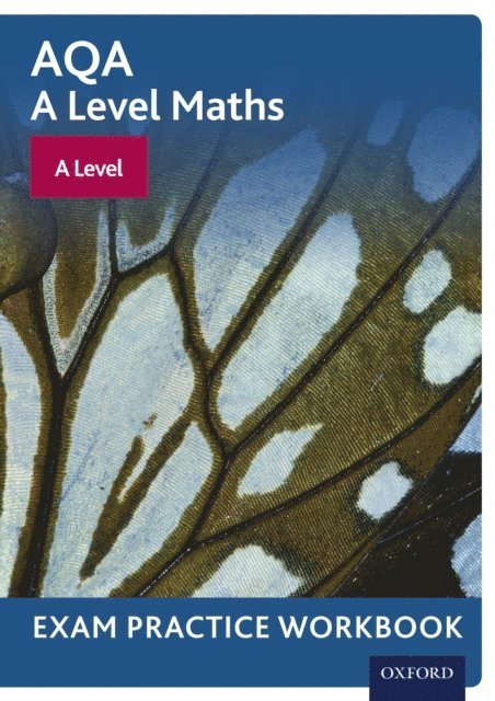 Steve Cavill, Rob Wagner, Paul Hunt - AQA A Level Maths: A Level Exam Practice Workbook, E-bok