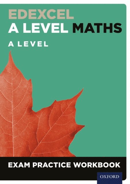 Steve Cavill, Rob Wagner, Paul Hunt - Edexcel A Level Maths Year 2: A Level Exam Practice Workbook, E-bok