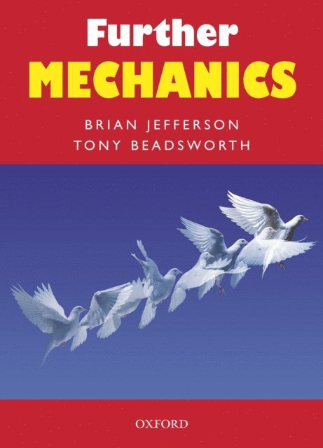 Sadler, Thorning, Graham Upton, Ian Cook, Robert Smedley, Brian Gaulter, Mark Gaulter, C P Rourke, Tony Beadsworth, Brian Jefferson - Further Mechanics, E-bok