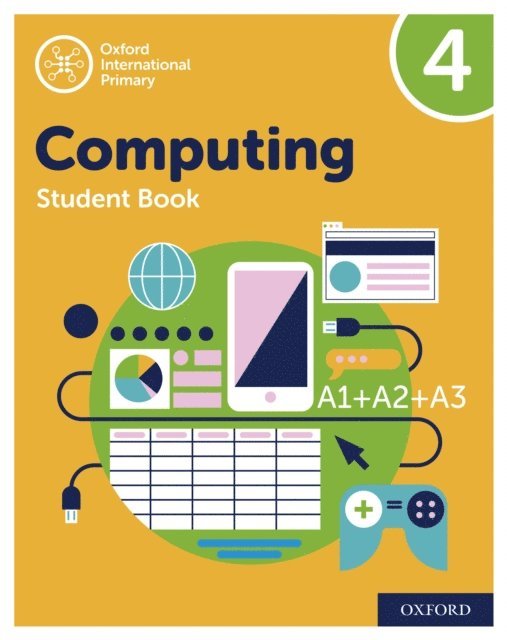Karl Held, Howard Lincoln - Oxford International Primary Computing: Student Book 4: Oxford International Primary Computing: Student Book 4, E-bok