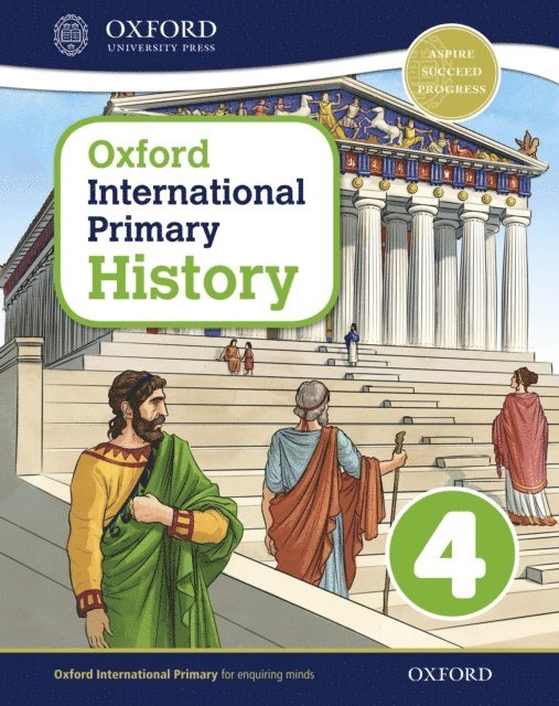 Helen Crawford, Pat Lunt, Aaron Wilkes - Oxford International Primary History: Student Book 4 eBook: Oxford International Primary History Student Book 4 eBook, E-bok