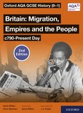 Oxford AQA GCSE History (9-1): Britain: Migration, Empires and the People c790-Present Day Student Book Second Edition ebook