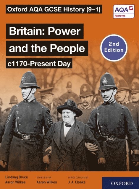 Lindsay Bruce, Aaron Wilkes - Oxford AQA GCSE History (9-1): Britain: Power and the People c1170-Present Day Student Book Second Edition ebook, E-bok