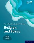 A Level Religious Studies for Eduqas: Religion and Ethics