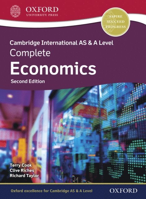 Richard Taylor, Clive Riches, Terry Cook - Cambridge International AS & A Level Complete Economics: Student Book (Second Edition), E-bok