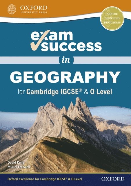 Muriel Fretwell, David Kelly - Exam Success in Geography for Cambridge IGCSE & O Level, E-bok