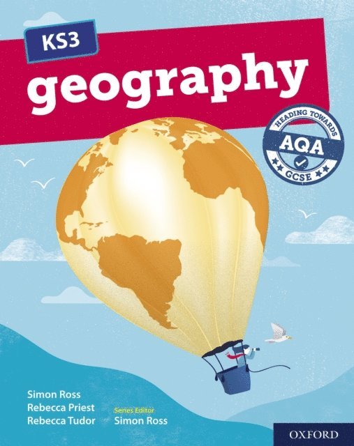 Rebecca Tudor, Rebecca Priest - KS3 Geography: Heading towards AQA GCSE: Student Book: ebook, E-bok