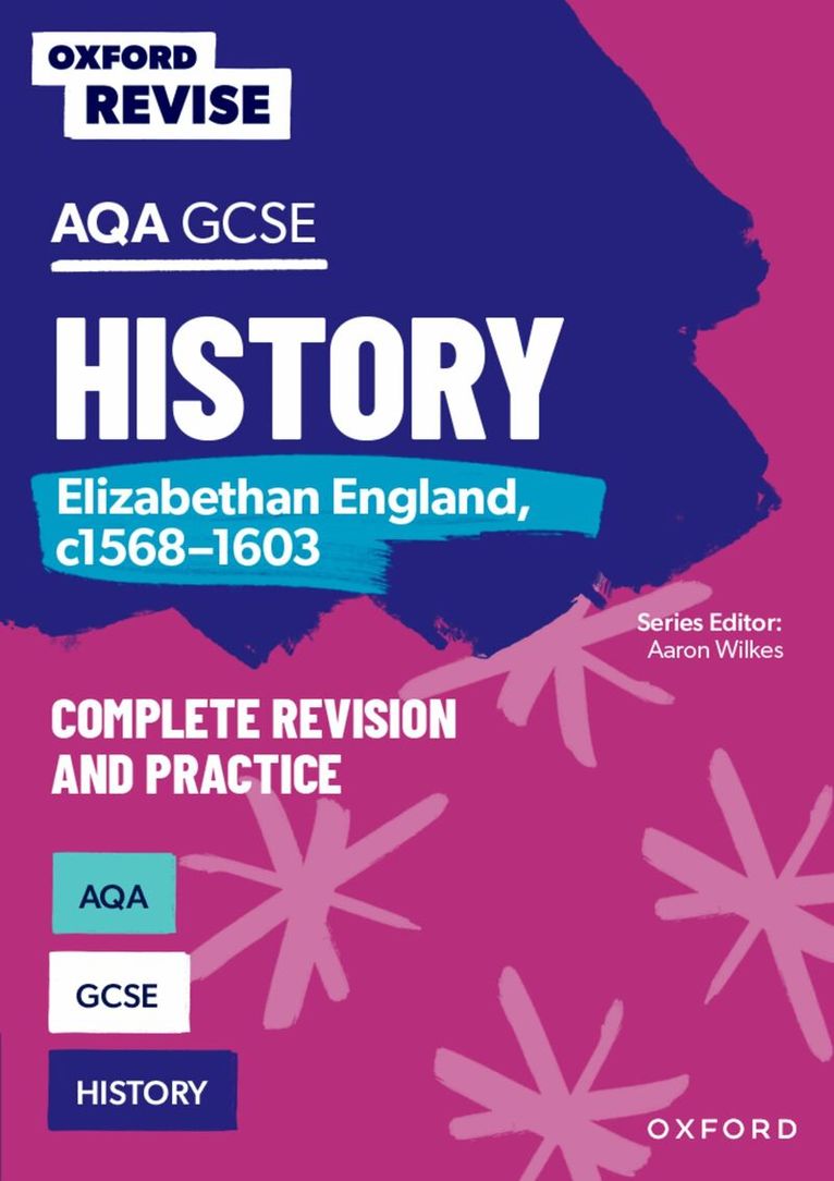 Paul Martin - Oxford Revise: AQA GCSE History: Elizabethan England, c1568-1603 Complete Revision and Practice: Knowledge, Retrieval, Practice, Häftad