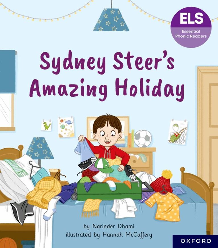 Narinder Dhami - Essential Letters and Sounds: Essential Phonic Readers: Oxford Reading Level 6: Sydney Steer's Amazing Holiday, Häftad