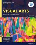 Oxford Resources for IB: DP Visual Arts Course Book