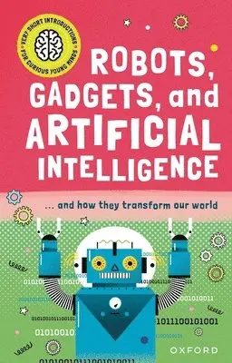 Tom Jackson - Robots, Gadgets, and Artificial Intelligence: ... and How They Transform Our World, Inbunden. Tillgänglighet: Lägg i varukorg