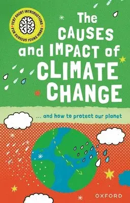 Clive Gifford - The Causes and Impact of Climate Change: ... and How to Protect Our Planet, Inbunden. Tillgänglighet: Lägg i varukorg