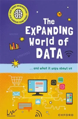 Tom Jackson - The Expanding World of Data: ...and What It Says about Us, Inbunden. Tillgänglighet: Lägg i varukorg