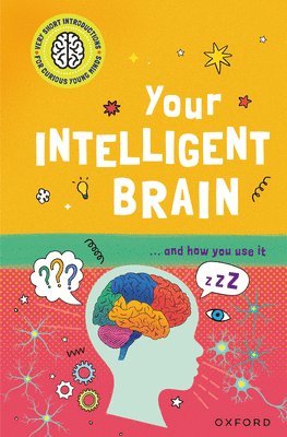 Mike Tranter - Your Intelligent Brain: ... and How You Use It, Inbunden