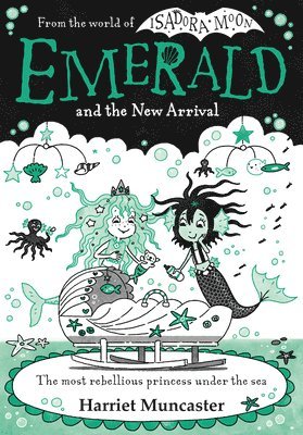 Harriet Muncaster - Emerald and the New Arrival, Häftad