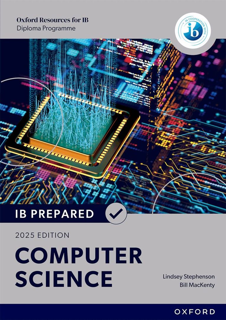 Bill MacKenty, Lindsey Stephenson - Oxford Resources for IB Diploma Programme: IB Prepared Computer Science (Print & Digital Book), Övrigt