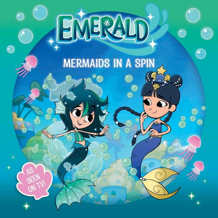 Oxford Children's Books - Emerald: Mermaids in a Spin, an exciting picture book retelling of Emerald's on-screen adventure! (As seen on TV), Häftad