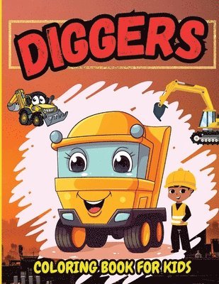 Tobba - Diggers Coloring Book For Kids, Häftad