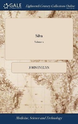John Evelyn - Silva, Inbunden