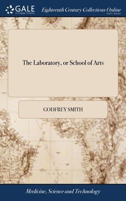 Godfrey Smith - Laboratory, or School of Arts, Inbunden