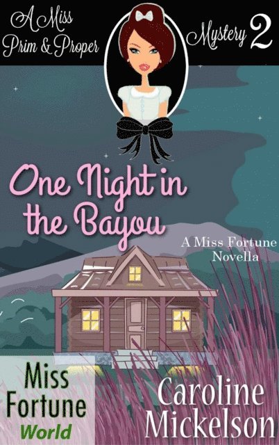 Caroline Mickelson - One Night in the Bayou, E-bok