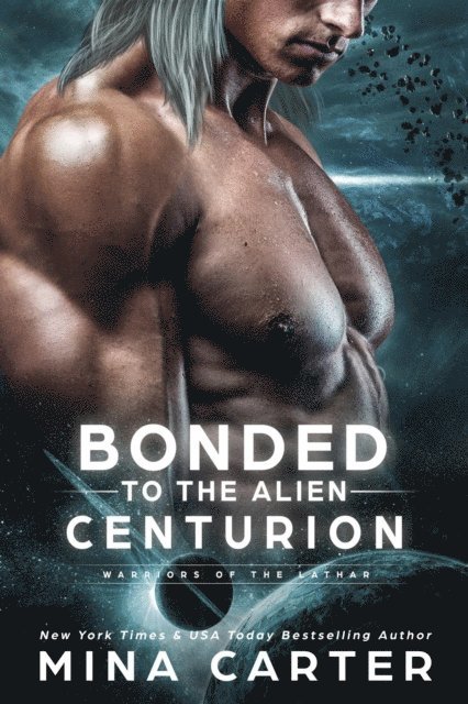 Mina Carter - Bonded To The Alien Centurion, E-bok