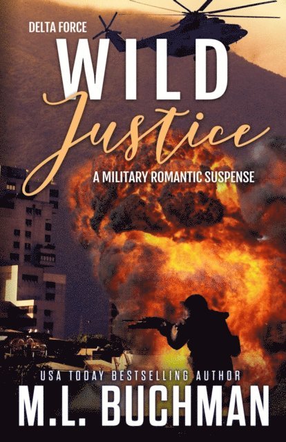 M. L. Buchman - Wild Justice, E-bok