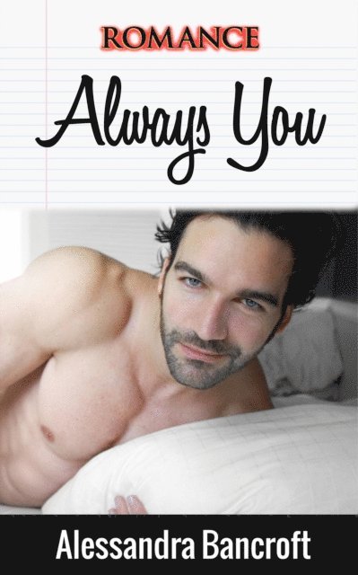 Alessandra Bancroft - Romance: Always You, E-bok