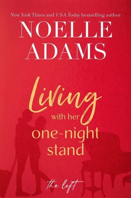 Noelle Adams - Living with Her One-Night Stand, E-bok