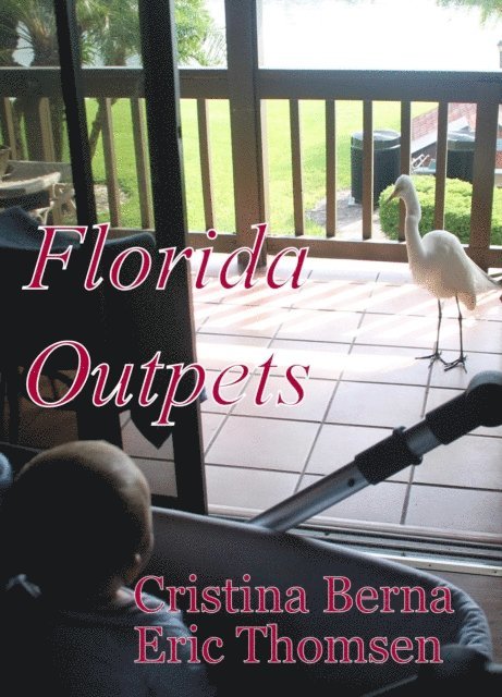 Eric Thomsen, Cristina Berna - Florida Outpets, E-bok