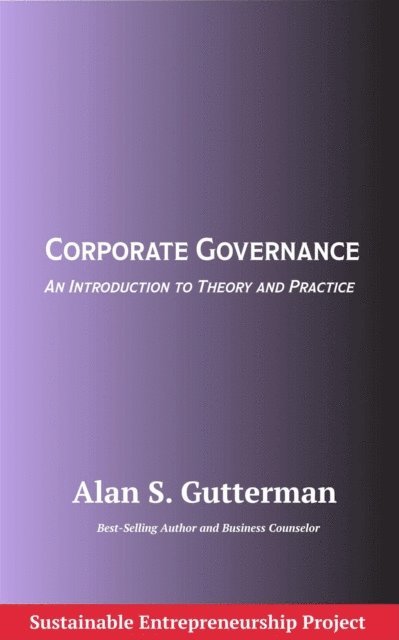 Alan S. Gutterman - Corporate Governance, E-bok