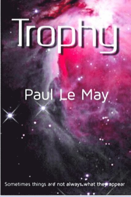 Paul Le May - Trophy, E-bok