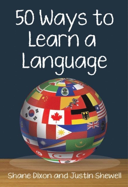 Justin Shewell, Shane Dixon - 50 Ways to Learn a Language, E-bok