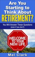 Are You Starting to Think About Retirement?