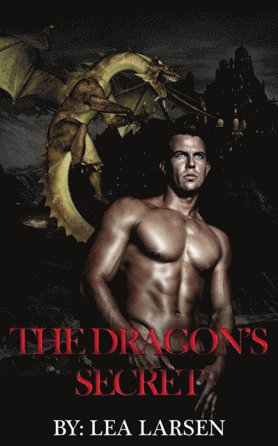 Lea Larsen - Dragon's Secret:The Clan Book 2, E-bok