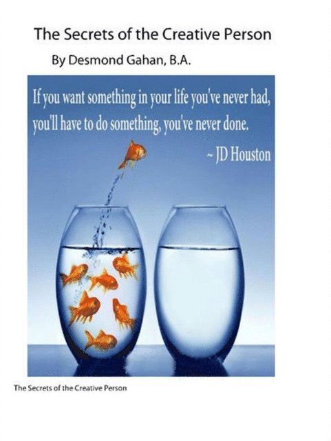 Desmond Gahan - Secrets of the Creative Person, E-bok