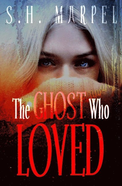 S. H. Marpel - Ghost Who Loved, E-bok