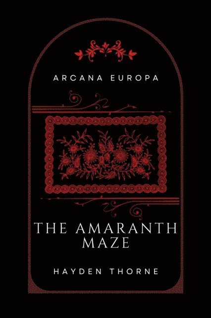 Hayden Thorne - Amaranth Maze, E-bok