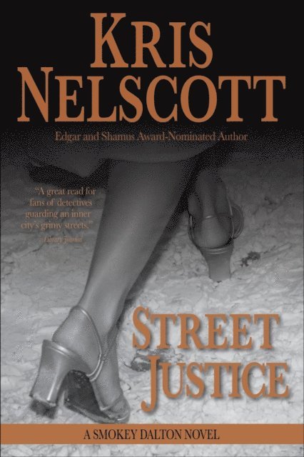 Kris Nelscott - Street Justice: A Smokey Dalton Novel, E-bok