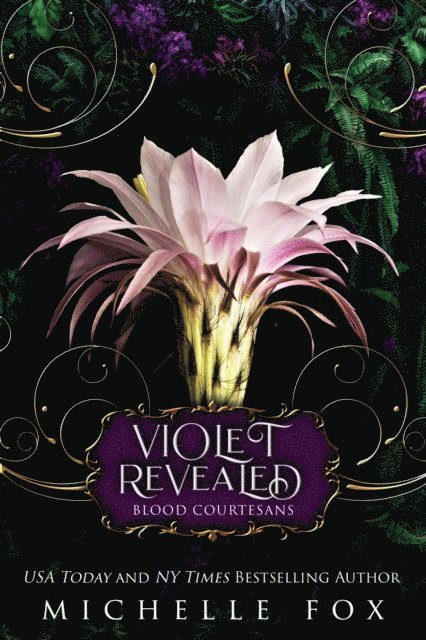 Michelle Fox - Violet: Revealed (Blood Courtesans Vampire Romance), E-bok